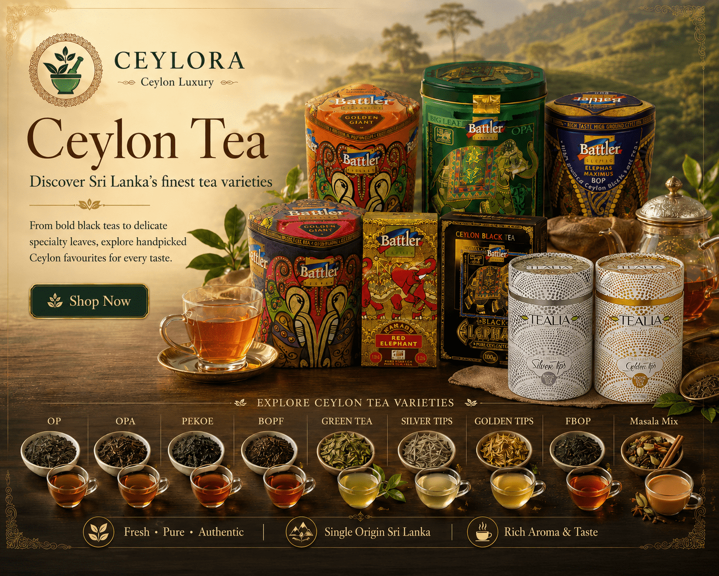 Pure Ceylon tea collection at Ceylora Global Colombo including black tea green tea OP OPA Pekoe BOPF Silver Tips and Golden Tips