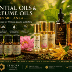Essential Oils and Perfume Oils in Sri Lanka: Natural Aromas for Wellness, Beauty and Gifting
